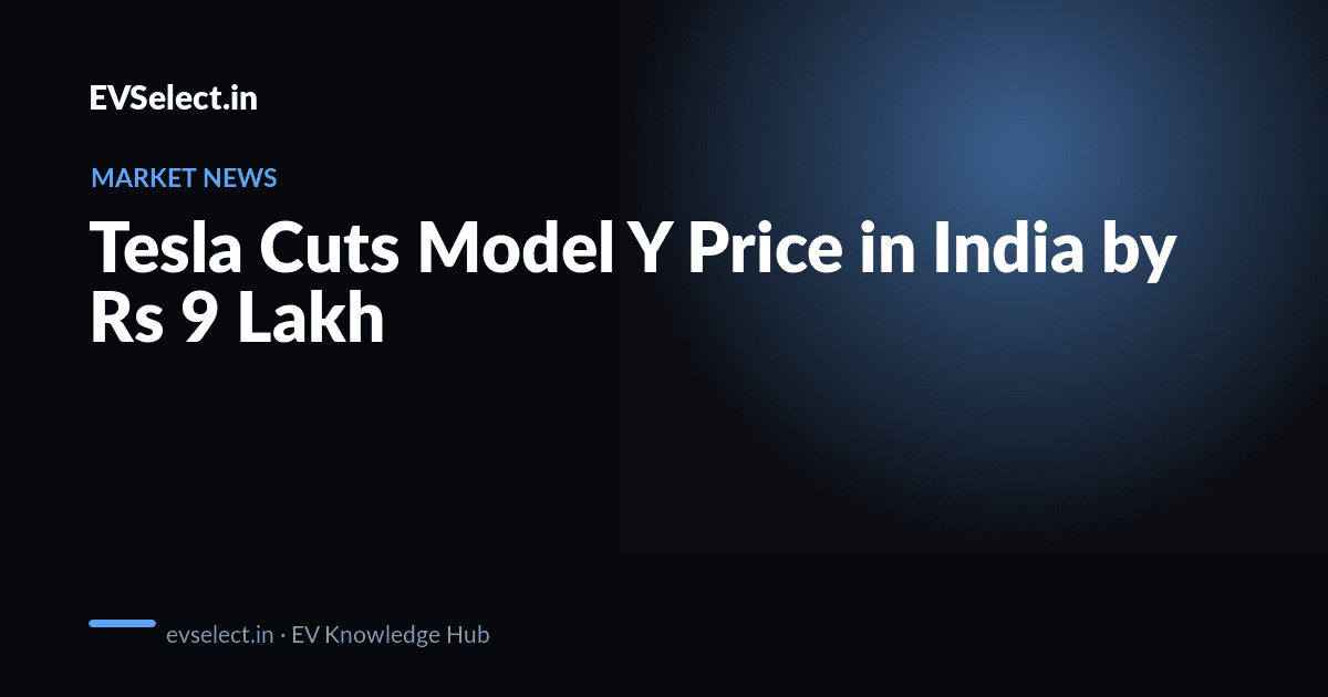 Tesla Cuts Model Y Price in India by ₹9 Lakh