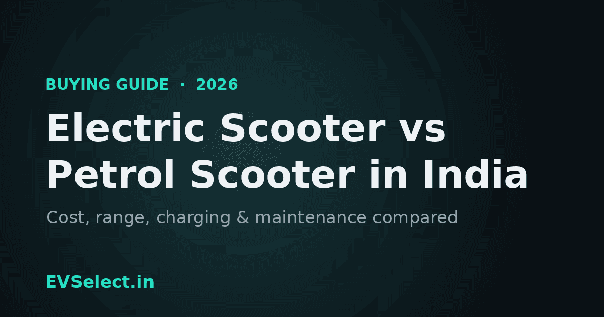 Electric Scooter vs Petrol Scooter in India (2026): Which Should You Buy?